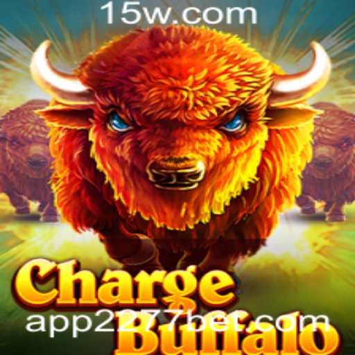 ChargeBuffalo: Descubra a Excitante Experiência de Jogo com Apostas '2277 bet'